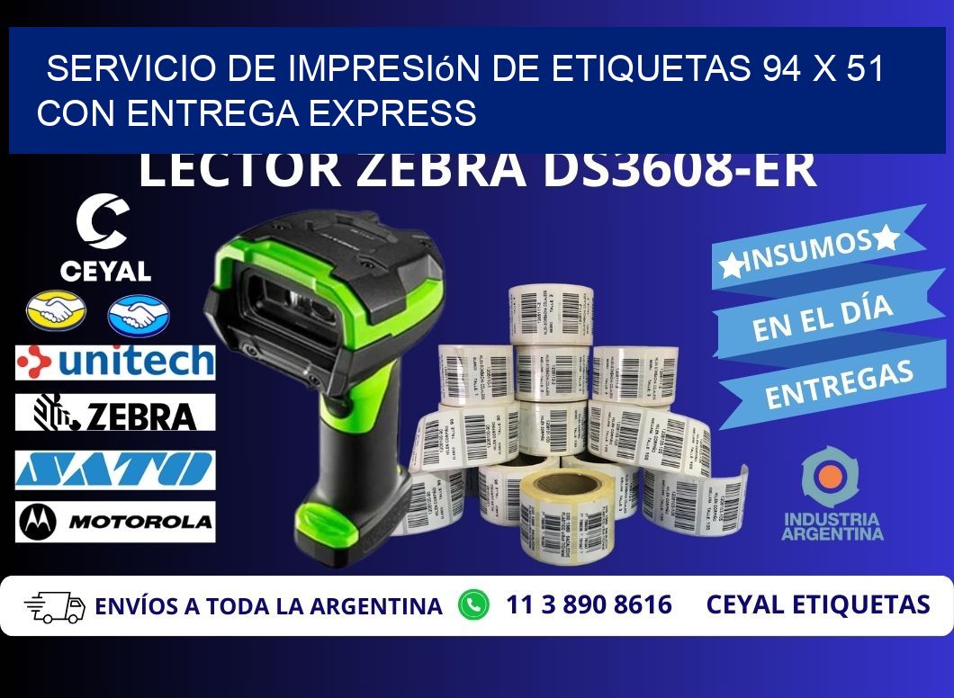 Servicio de Impresión de Etiquetas 94 x 51 con Entrega Express