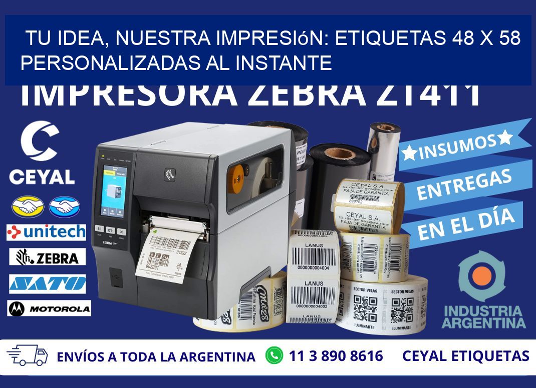 Tu Idea, Nuestra Impresión: Etiquetas 48 x 58 Personalizadas al Instante