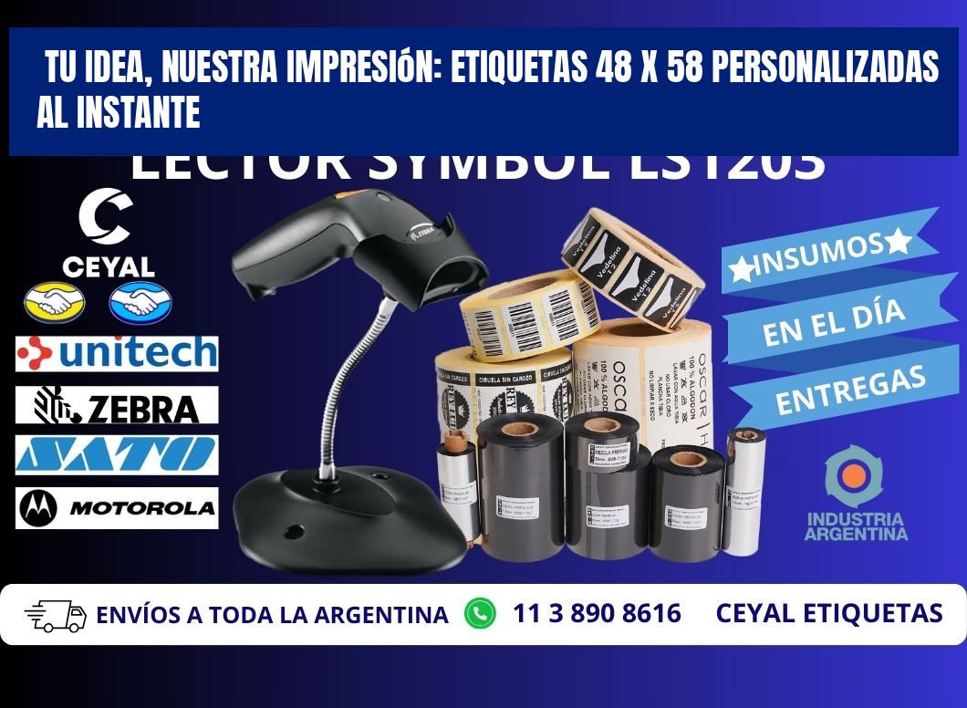 Tu Idea, Nuestra Impresión: Etiquetas 48 x 58 Personalizadas al Instante