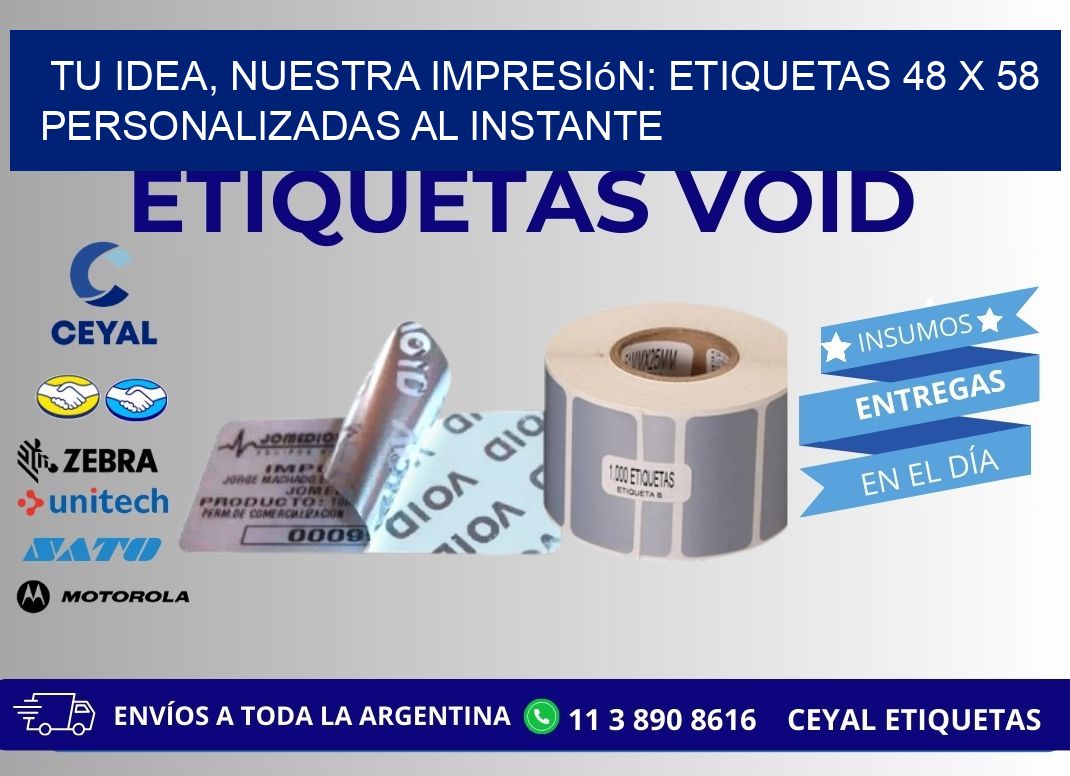 Tu Idea, Nuestra Impresión: Etiquetas 48 x 58 Personalizadas al Instante