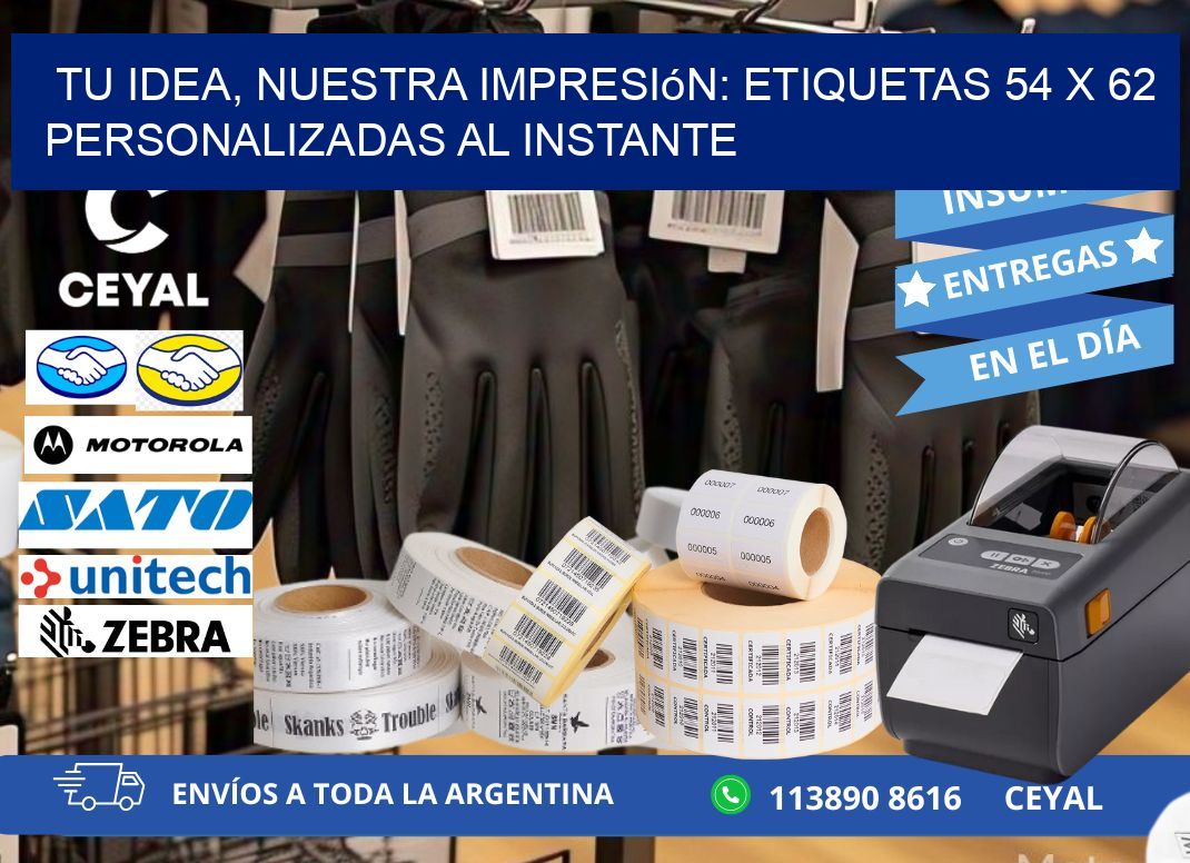 Tu Idea, Nuestra Impresión: Etiquetas 54 x 62 Personalizadas al Instante