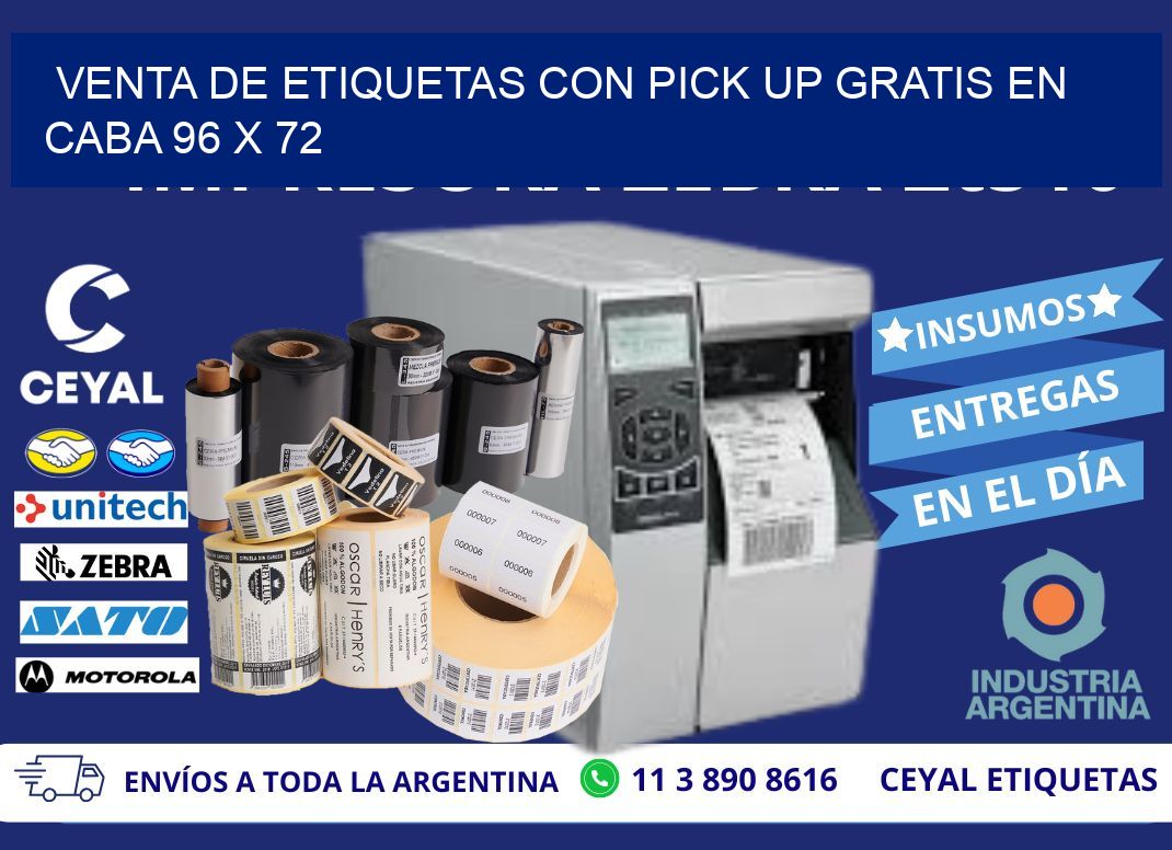 VENTA DE ETIQUETAS CON PICK UP GRATIS EN CABA 96 x 72