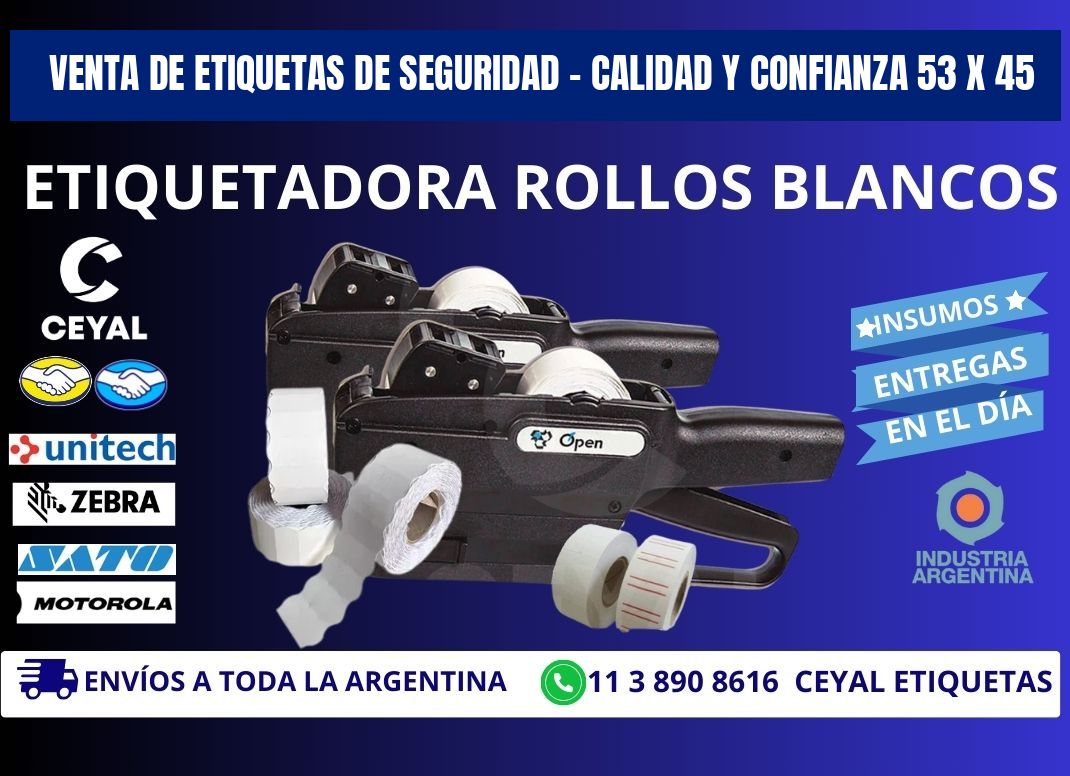 VENTA DE ETIQUETAS DE SEGURIDAD – CALIDAD Y CONFIANZA 53 x 45