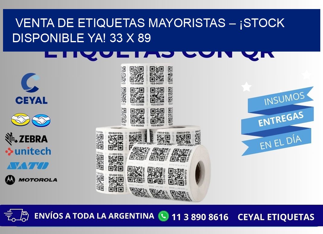 VENTA DE ETIQUETAS MAYORISTAS – ¡STOCK DISPONIBLE YA! 33 x 89