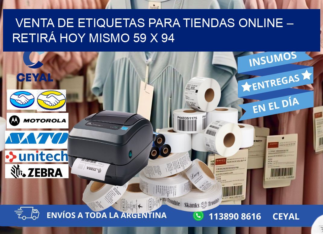 VENTA DE ETIQUETAS PARA TIENDAS ONLINE – RETIRÁ HOY MISMO 59 x 94