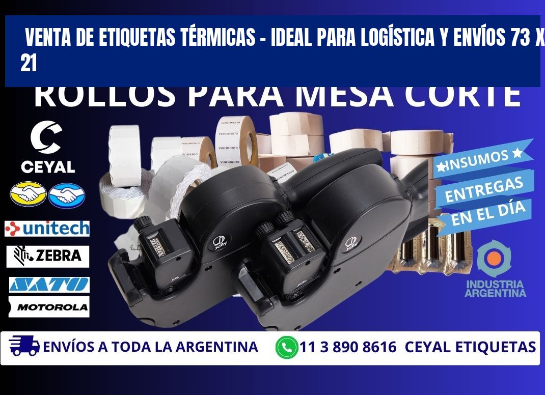 VENTA DE ETIQUETAS TÉRMICAS – IDEAL PARA LOGÍSTICA Y ENVÍOS 73 x 21