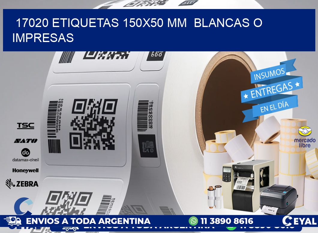 17020 ETIQUETAS 150x50 mm BLANCAS O IMPRESAS