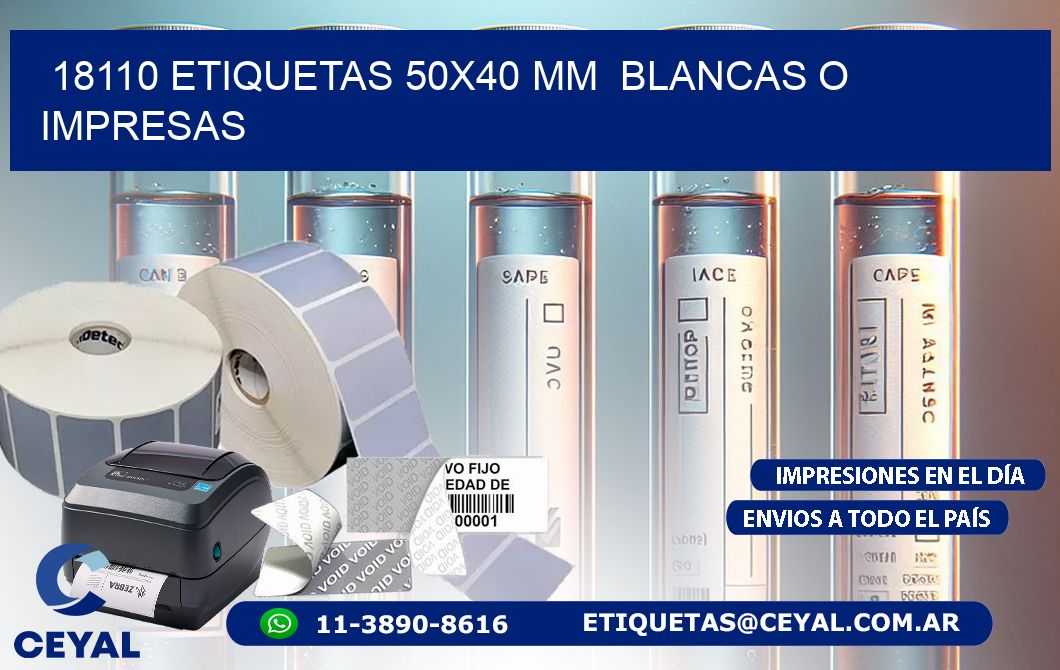 18110 ETIQUETAS 50x40 mm BLANCAS O IMPRESAS