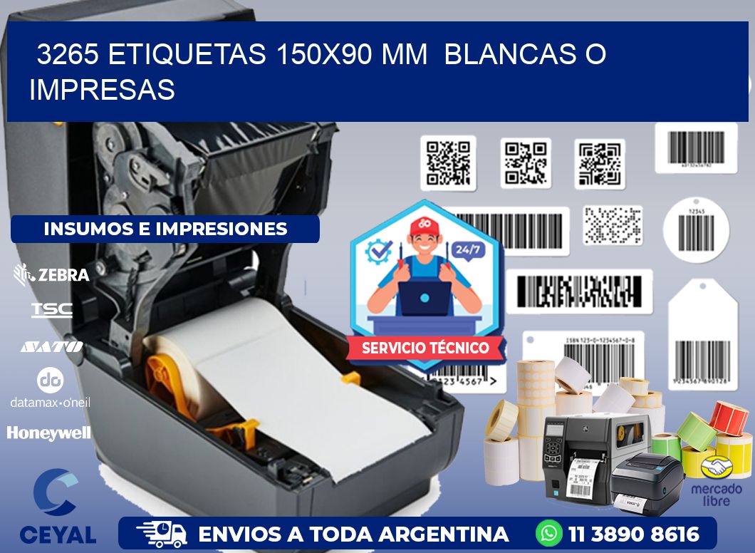 3265 ETIQUETAS 150x90 mm BLANCAS O IMPRESAS