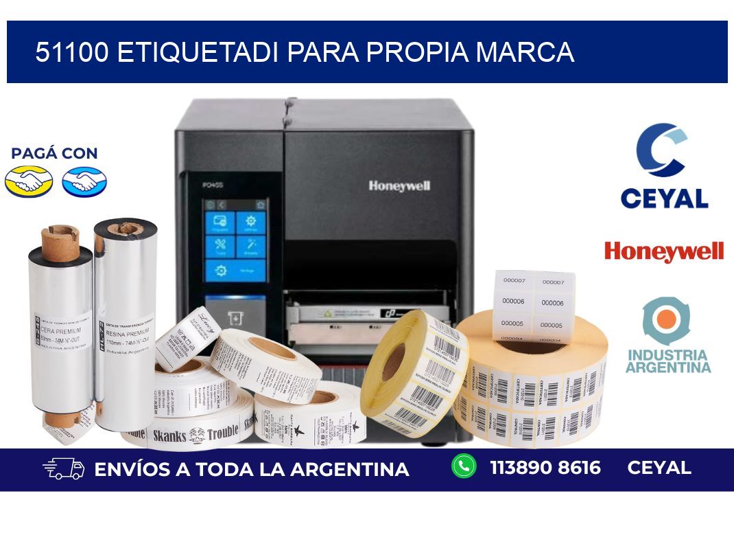 51100 ETIQUETADI PARA PROPIA MARCA