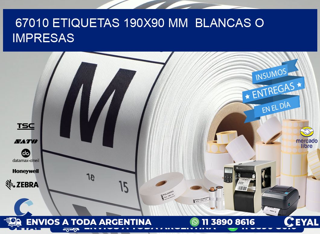 67010 ETIQUETAS 190x90 mm BLANCAS O IMPRESAS