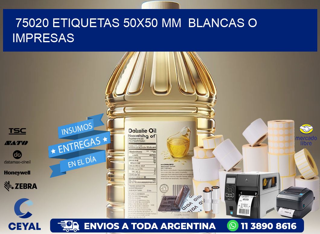 75020 ETIQUETAS 50x50 mm BLANCAS O IMPRESAS