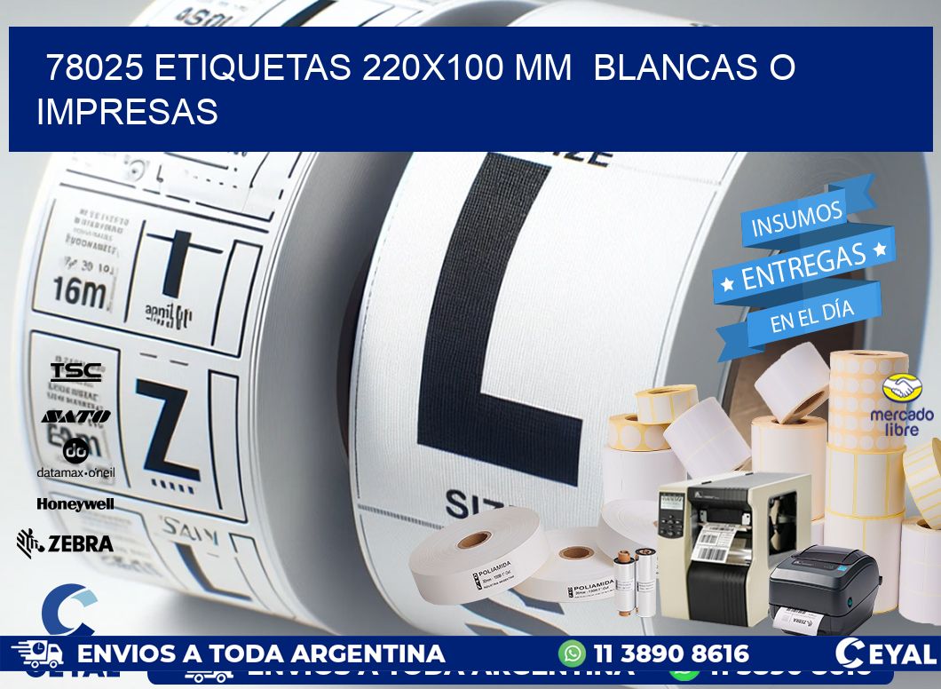 78025 ETIQUETAS 220x100 mm BLANCAS O IMPRESAS