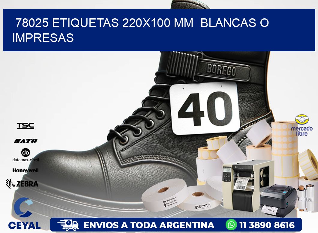 78025 ETIQUETAS 220x100 mm BLANCAS O IMPRESAS