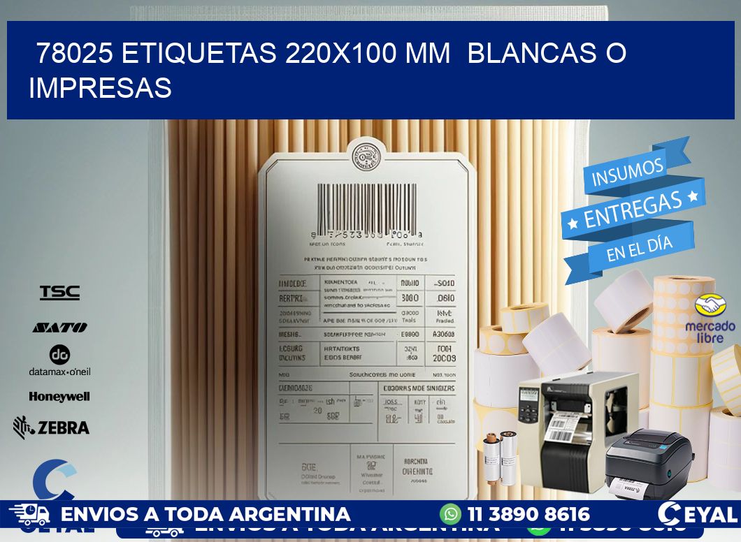 78025 ETIQUETAS 220x100 mm BLANCAS O IMPRESAS