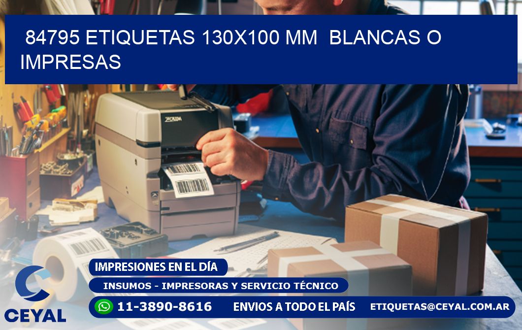 84795 ETIQUETAS 130x100 mm BLANCAS O IMPRESAS