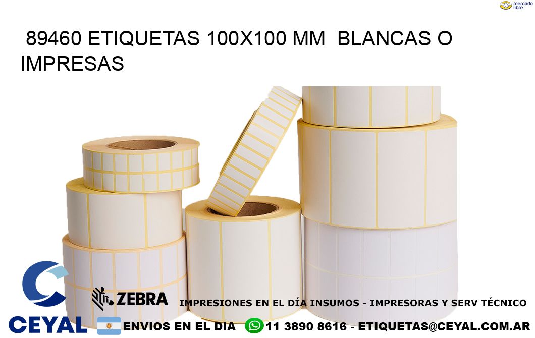 89460 ETIQUETAS 100x100 mm BLANCAS O IMPRESAS