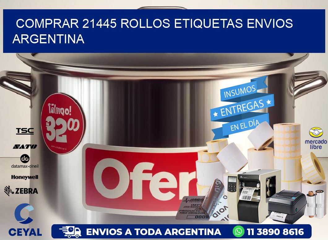 COMPRAR 21445 ROLLOS ETIQUETAS ENVIOS ARGENTINA