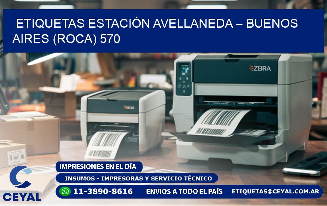 ETIQUETAS ESTACIÓN AVELLANEDA – BUENOS AIRES (ROCA) 570
