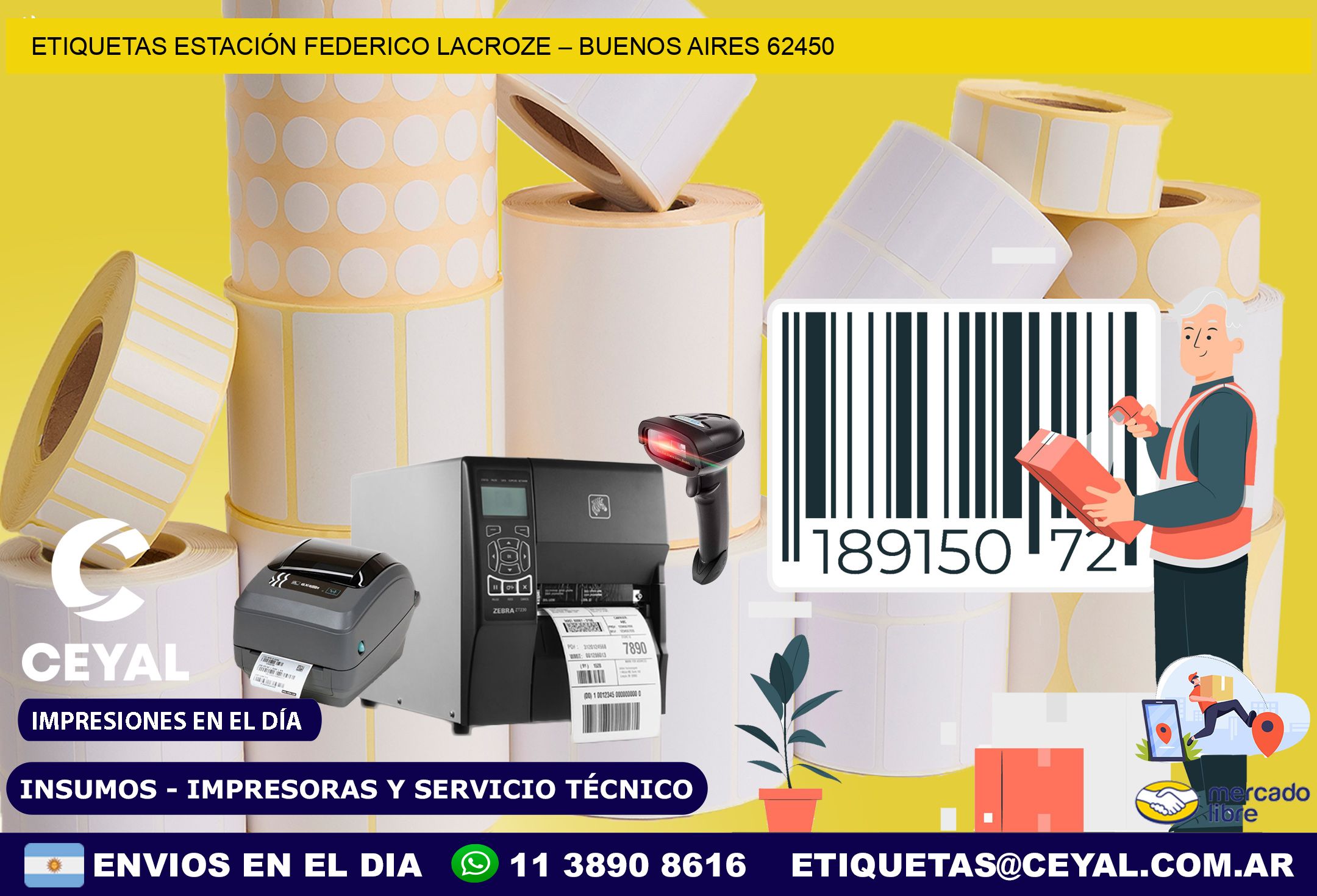 ETIQUETAS ESTACIÓN FEDERICO LACROZE – BUENOS AIRES 62450
