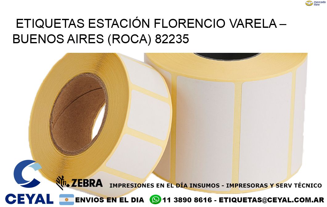ETIQUETAS ESTACIÓN FLORENCIO VARELA – BUENOS AIRES (ROCA) 82235