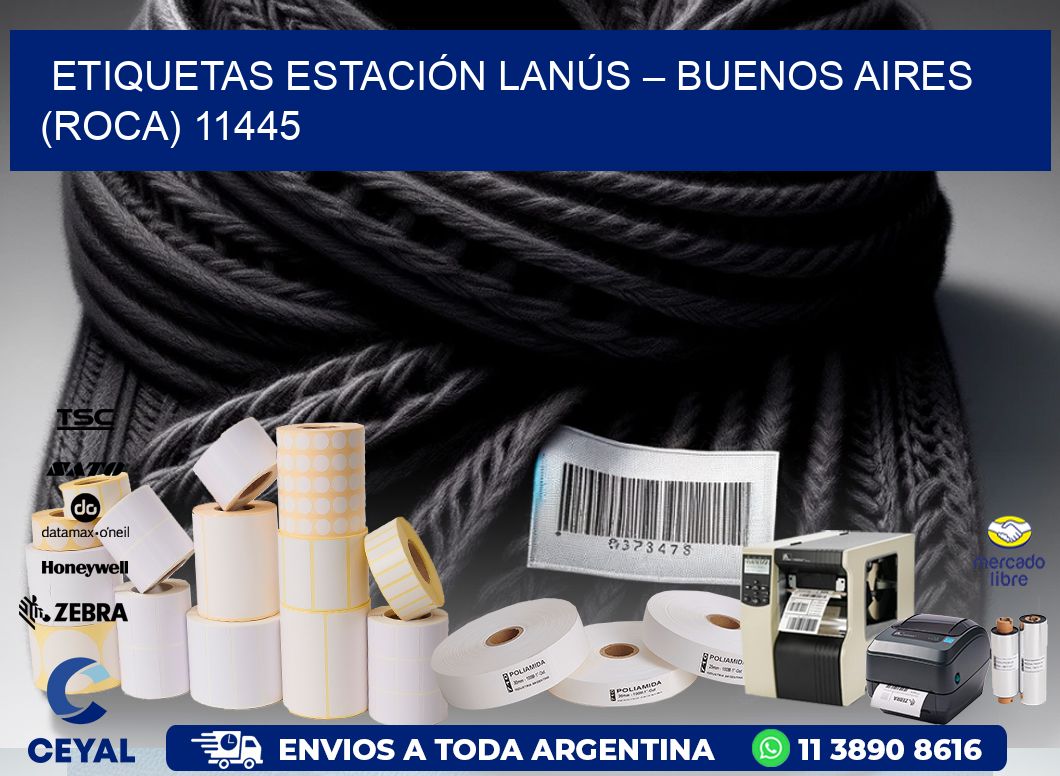 ETIQUETAS ESTACIÓN LANÚS – BUENOS AIRES (ROCA) 11445
