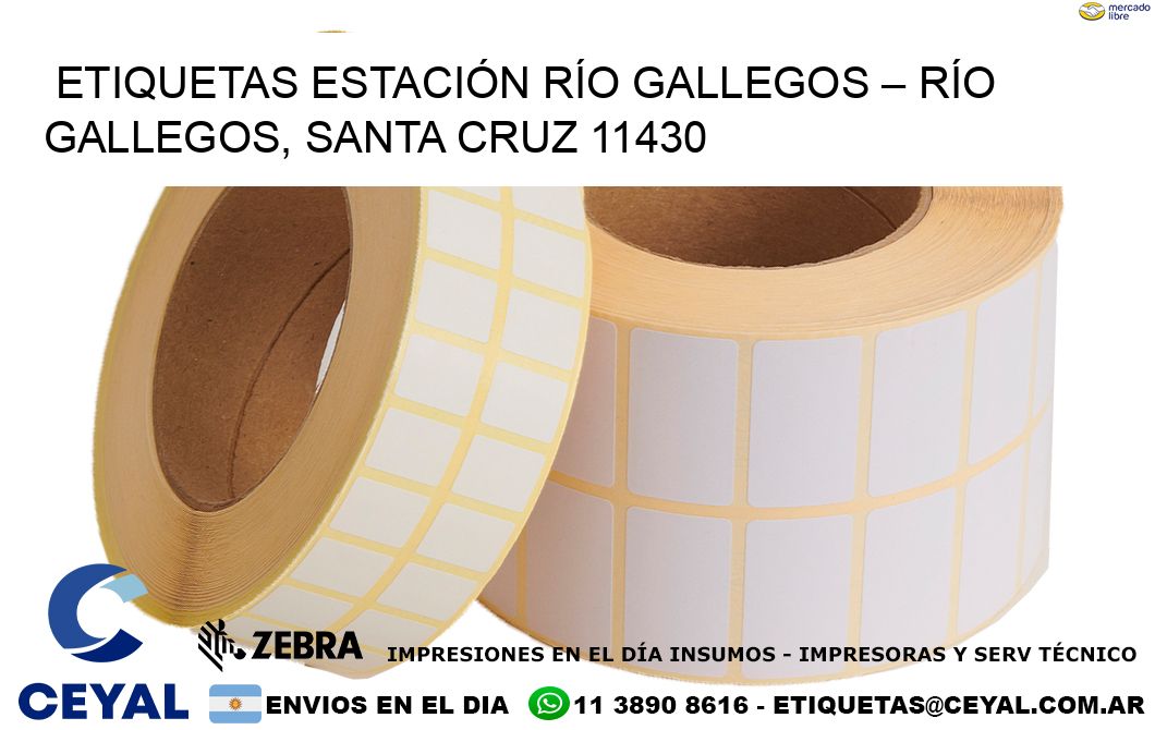 ETIQUETAS ESTACIÓN RÍO GALLEGOS – RÍO GALLEGOS, SANTA CRUZ 11430