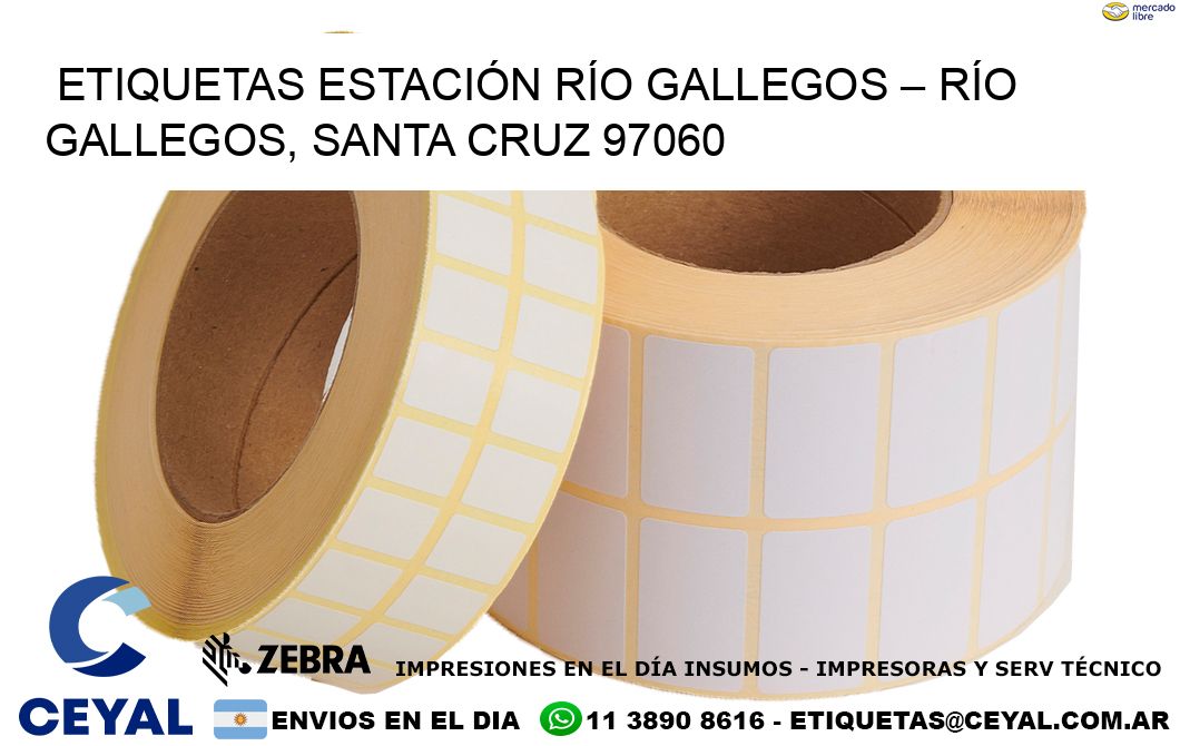 ETIQUETAS ESTACIÓN RÍO GALLEGOS – RÍO GALLEGOS, SANTA CRUZ 97060