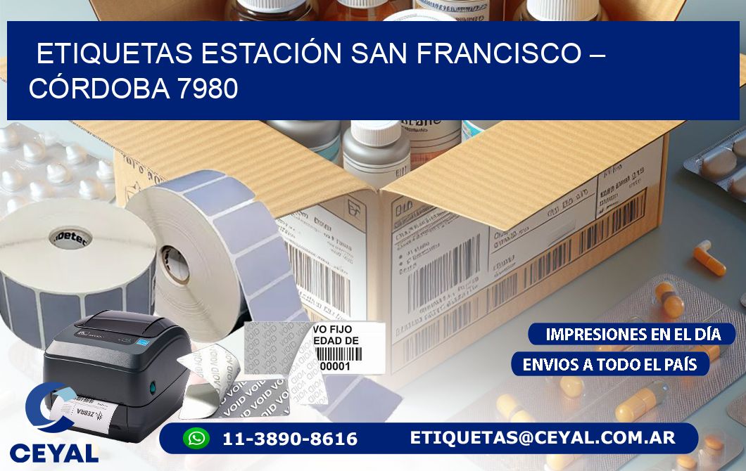 ETIQUETAS ESTACIÓN SAN FRANCISCO – CÓRDOBA 7980