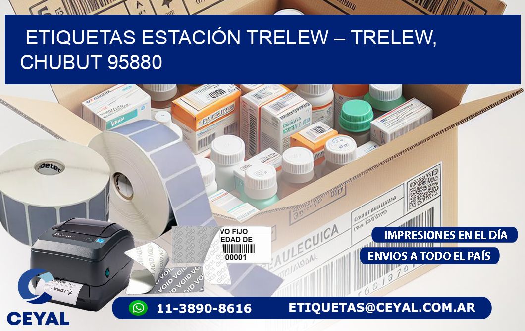 ETIQUETAS ESTACIÓN TRELEW – TRELEW, CHUBUT 95880