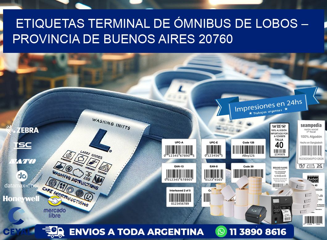 ETIQUETAS TERMINAL DE ÓMNIBUS DE LOBOS – PROVINCIA DE BUENOS AIRES 20760