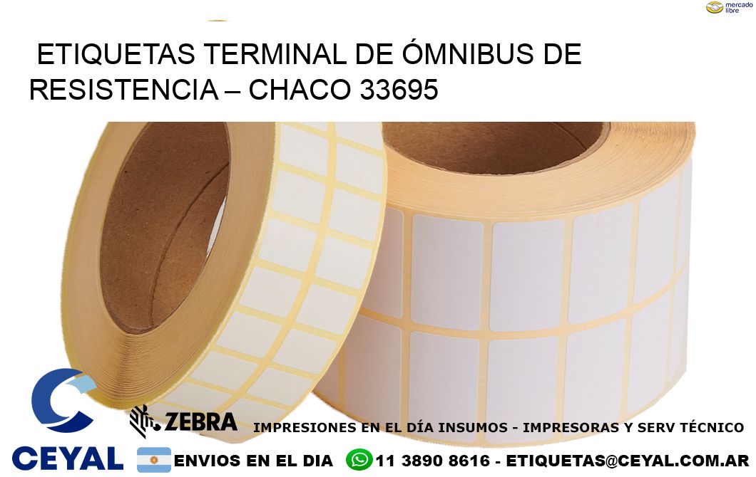 ETIQUETAS TERMINAL DE ÓMNIBUS DE RESISTENCIA – CHACO 33695
