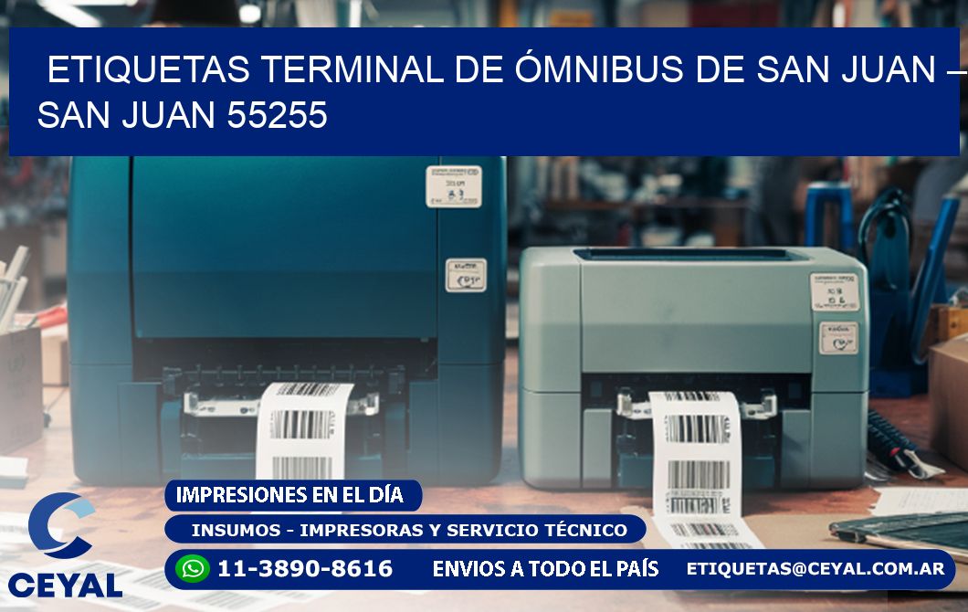 ETIQUETAS TERMINAL DE ÓMNIBUS DE SAN JUAN – SAN JUAN 55255
