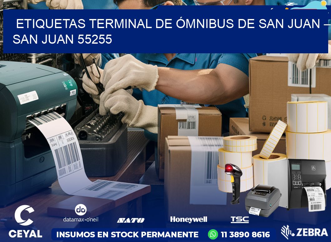ETIQUETAS TERMINAL DE ÓMNIBUS DE SAN JUAN – SAN JUAN 55255