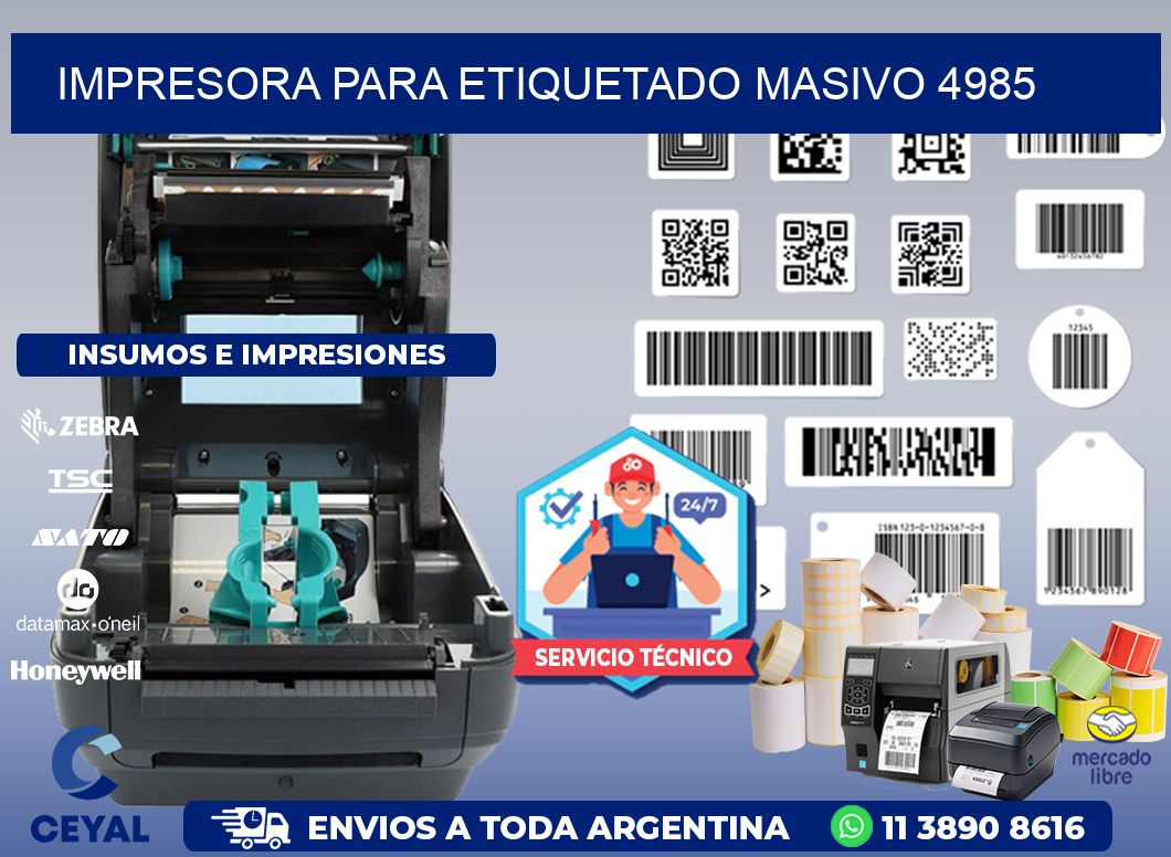 IMPRESORA PARA ETIQUETADO MASIVO 4985