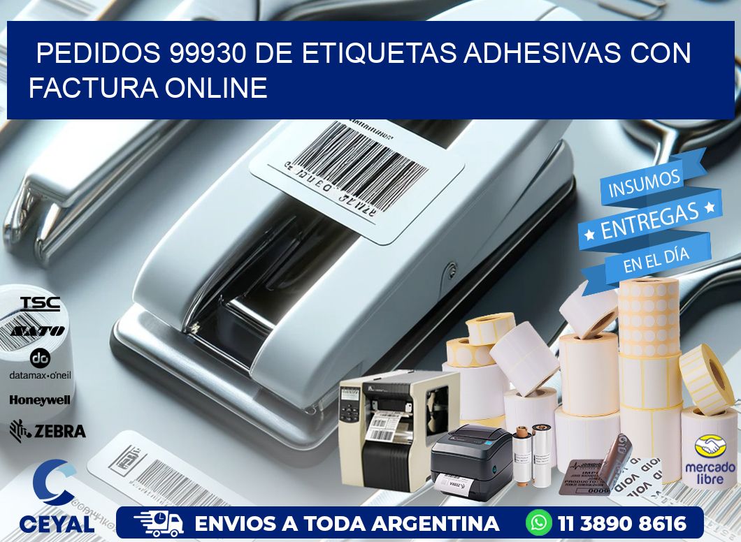 Pedidos 99930 de Etiquetas Adhesivas con Factura Online