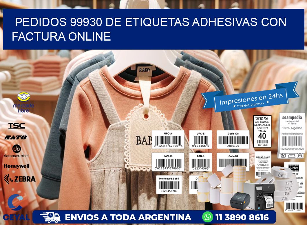 Pedidos 99930 de Etiquetas Adhesivas con Factura Online