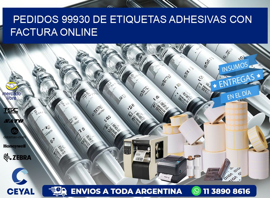 Pedidos 99930 de Etiquetas Adhesivas con Factura Online