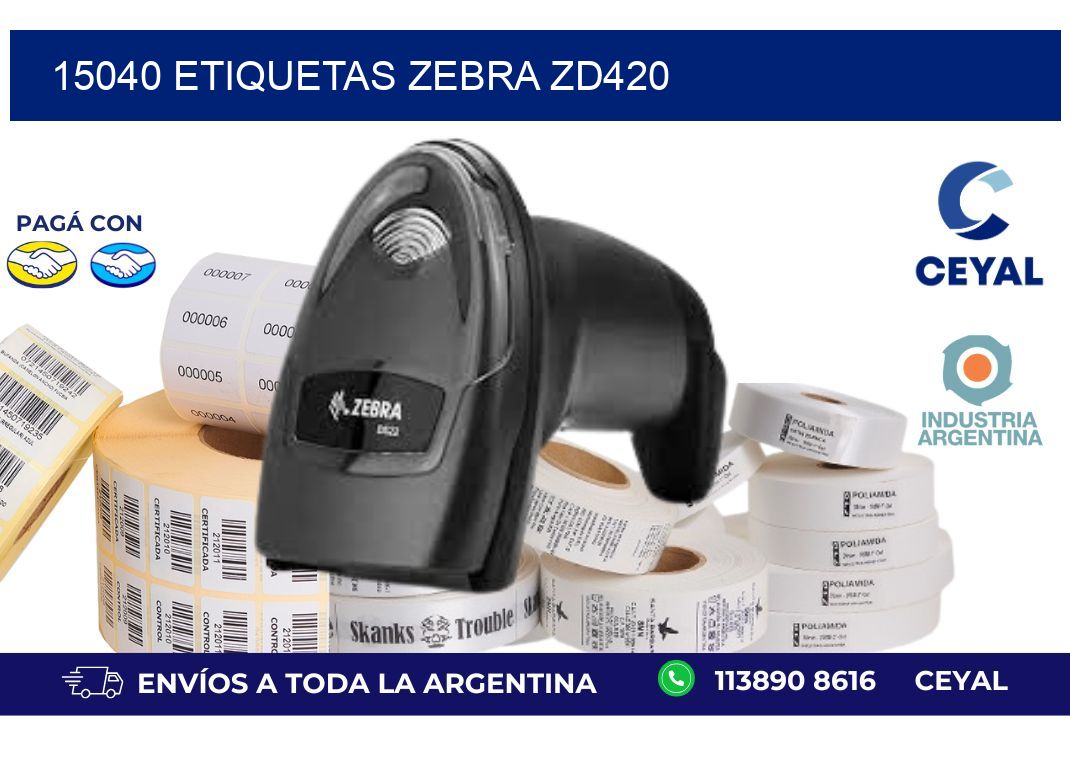 15040 ETIQUETAS ZEBRA ZD420