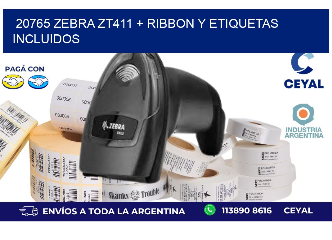 20765 Zebra ZT411 + Ribbon y Etiquetas Incluidos