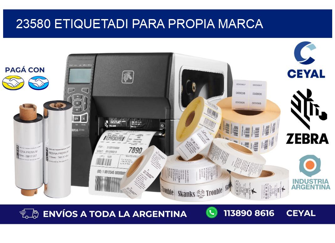 23580 ETIQUETADI PARA PROPIA MARCA