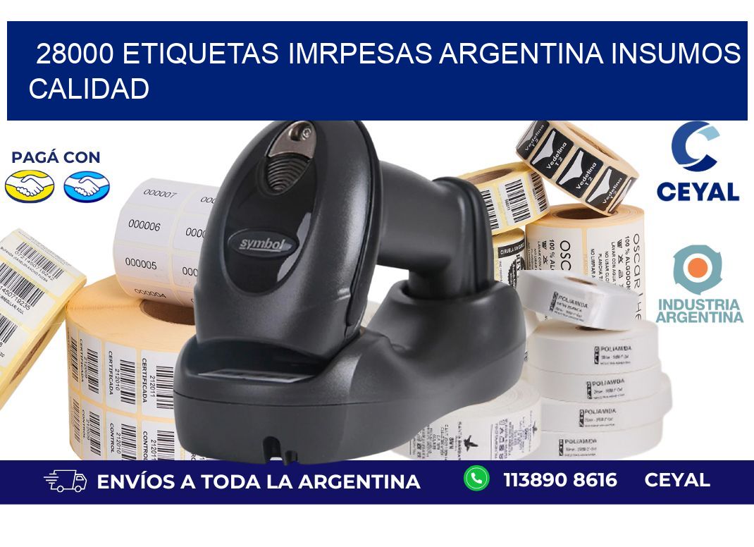 28000 etiquetas imrpesas argentina INSUMOS CALIDAD