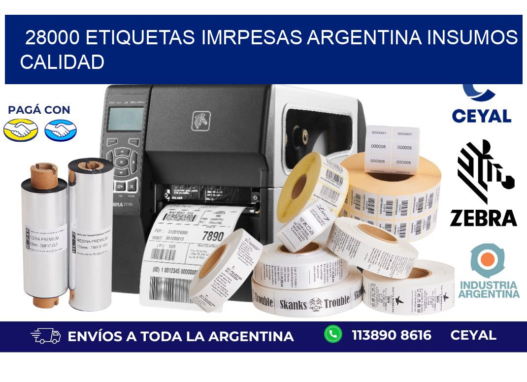28000 etiquetas imrpesas argentina INSUMOS CALIDAD