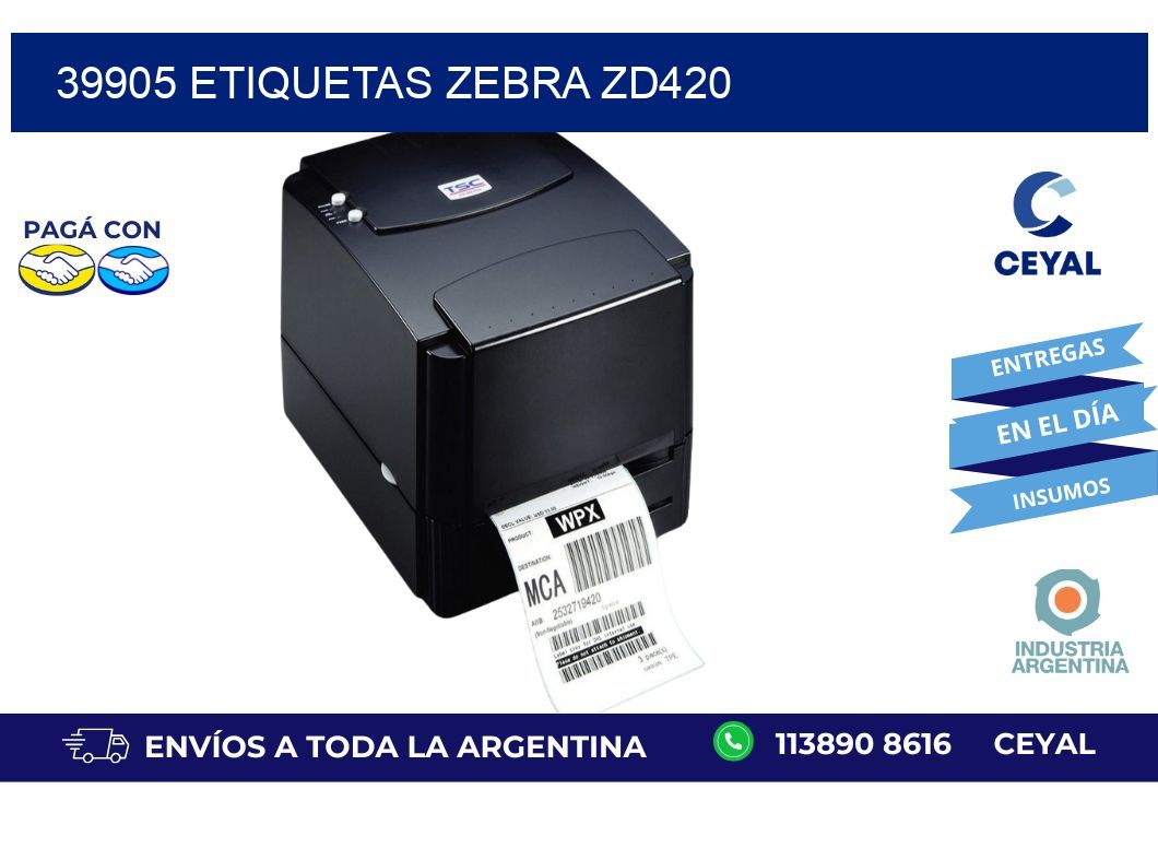 39905 ETIQUETAS ZEBRA ZD420