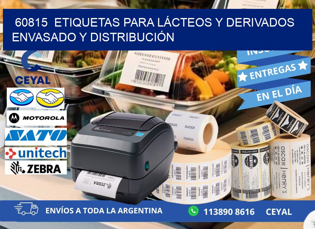 60815  ETIQUETAS PARA LÁCTEOS Y DERIVADOS ENVASADO Y DISTRIBUCIÓN