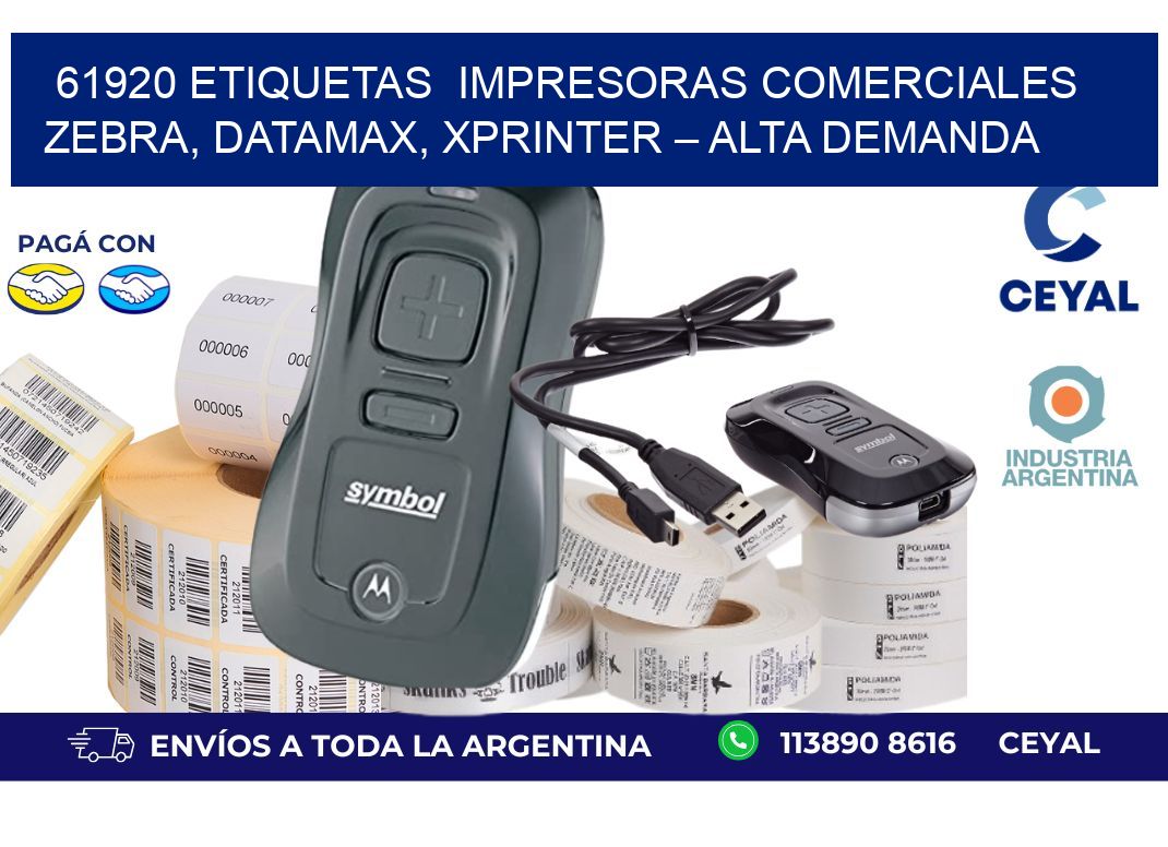 61920 etiquetas Impresoras Comerciales Zebra, Datamax, Xprinter – Alta Demanda