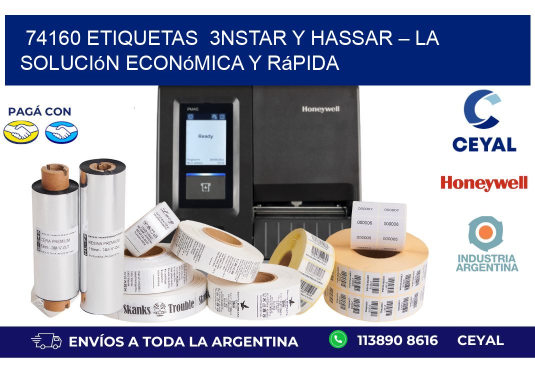 74160 etiquetas 3nStar y Hassar – La Solución Económica y Rápida