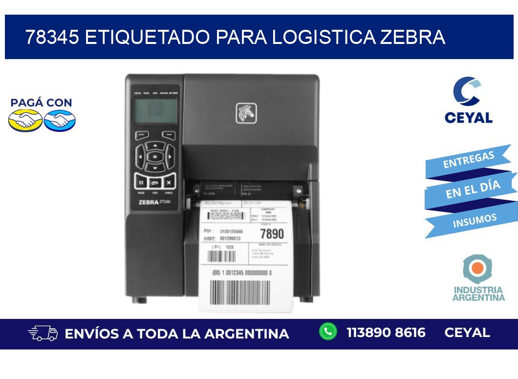 78345 ETIQUETADO PARA LOGISTICA ZEBRA