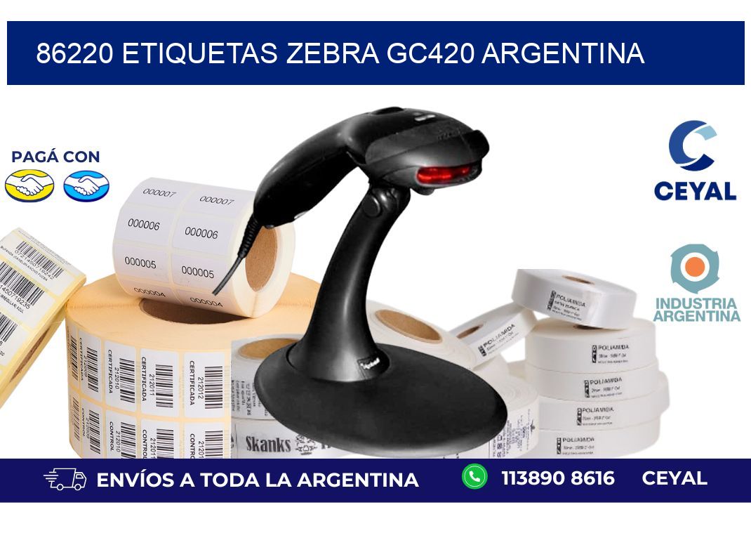 86220 etiquetas zebra gc420 argentina