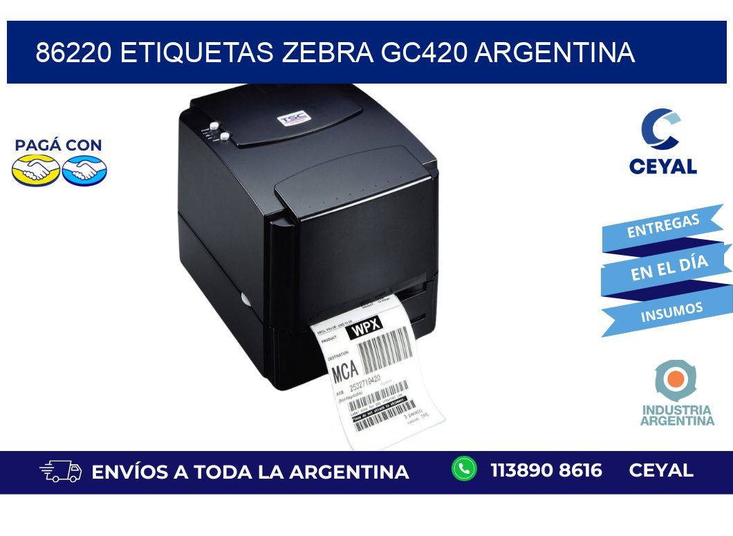 86220 etiquetas zebra gc420 argentina